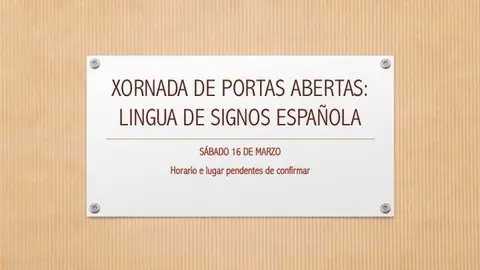 Xornadas Lingua de Signos por Alouminos