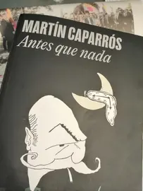 Libro Antes de Nada de Martin Caparros