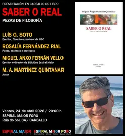 PRESENTACIÓN EN CARBALLO do libro SABER O REAL. PEZAS DE FILOSOFÍA, de Miguel Ángel Martínez Quintanar