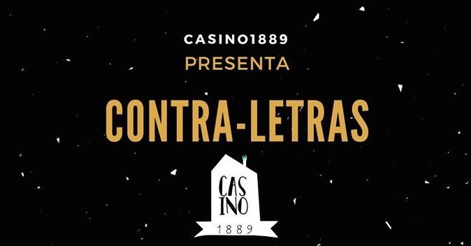 Festival Contra letras Casino 1889 Carballo 2019