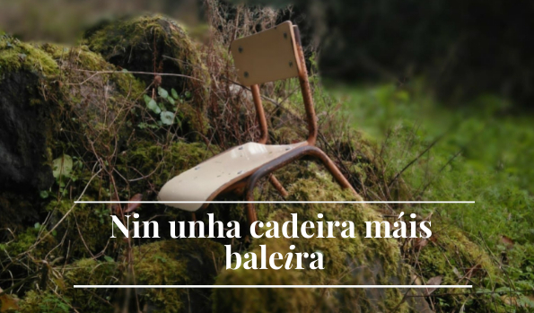 Nin unha cadeira máis baleira
