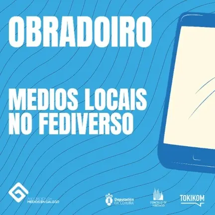 Obradoro Medios Locais no Fediverso