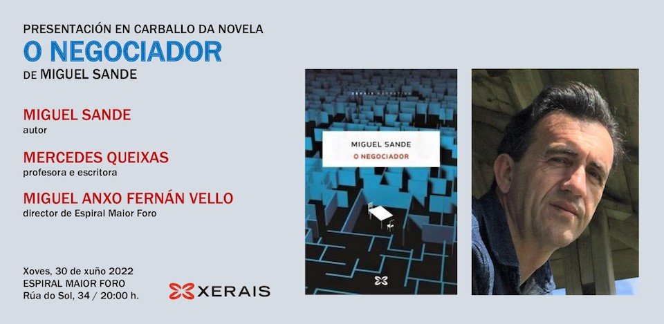 Presentación en Carballo da novela O NEGOCIADOR de Miguel Sande