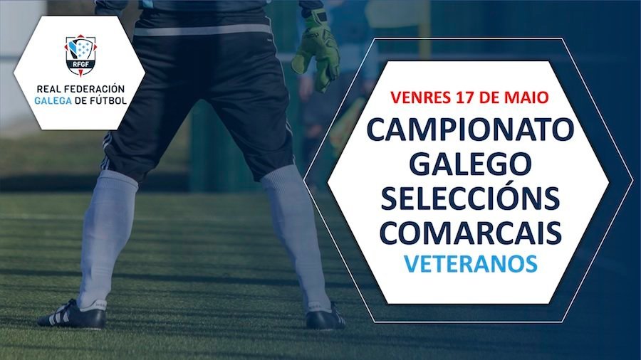 Campionato Galego de Seleccions Comarcais de Veteranos