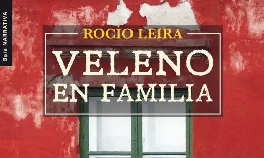 Portada veleno en familia rocío Leira