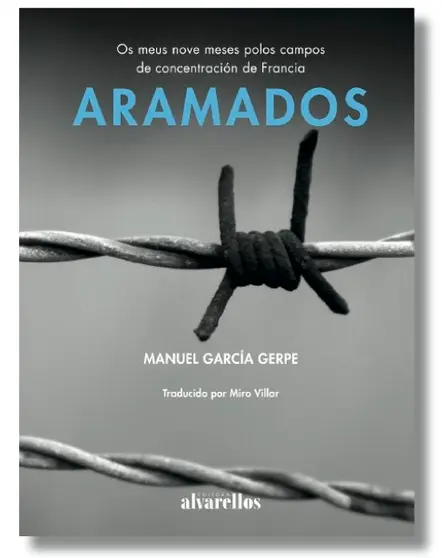 Aramados de Manuel Garcia Gerpe con Alvarellos