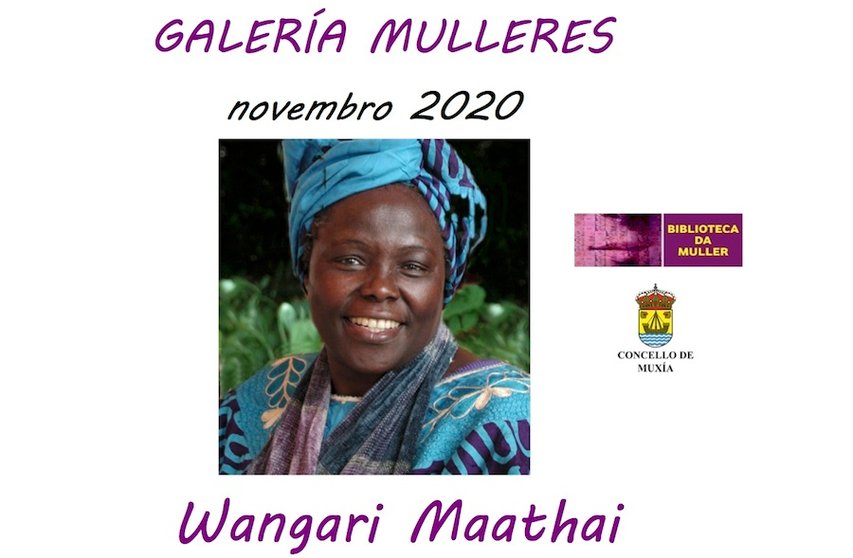 cartel Wangari Maathai Galeria mulleres Muxia 2020