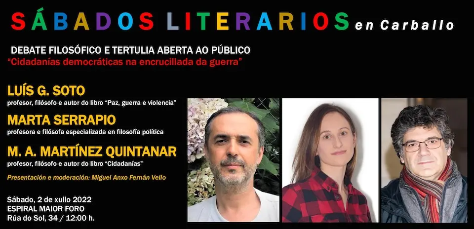 DEBATE FILOSÓFICO EN CARBALLO Cidadanías democráticas na encrucillada da guerra