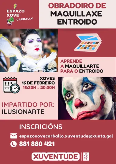 CARTEL MAQUILLAJE ENTROIDO Espazo Xove Carballo