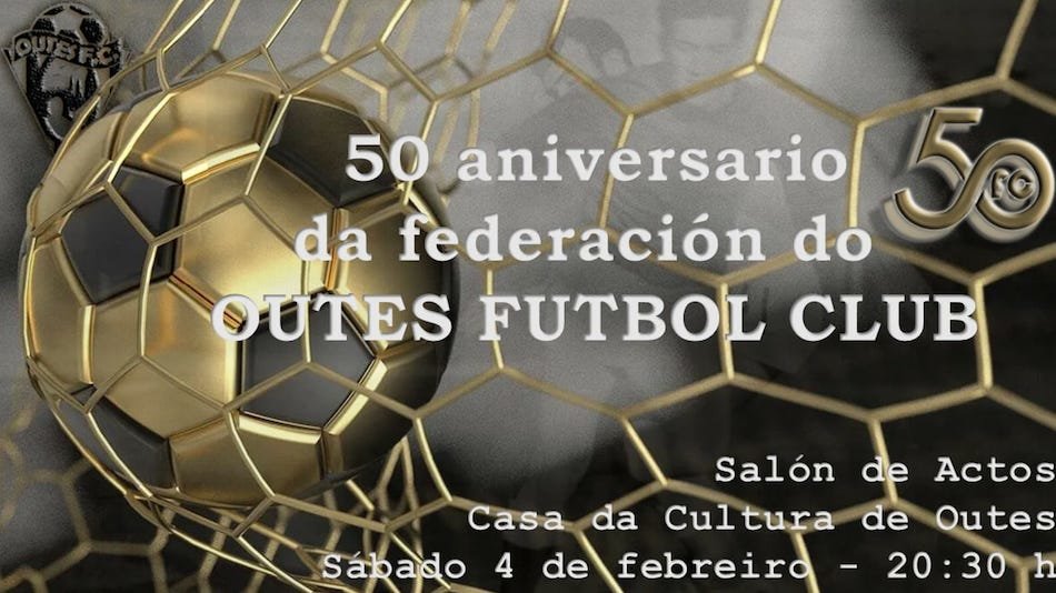 50 aniversario Outes Futbol Club