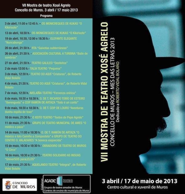 Mostra de Teatro Xose Agrelo de Muros 2013 Mostra de Teatro Xose Agrelo de Muros 2013
