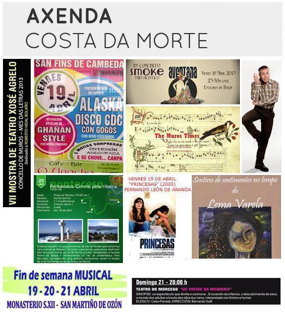 Axenda Costa da Morte 19-04-13 Pincha na imaxe para ver a Axenda da fin de semana debullada en www.axendacostadamorte.com