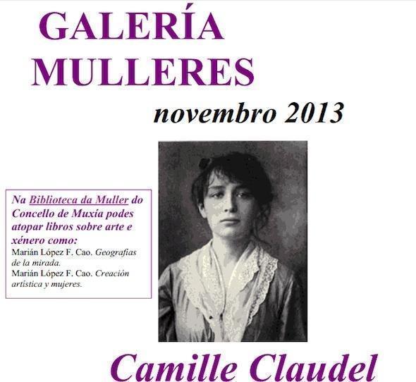 Galeria Mulleres Muxia-Camille Claudel Galeria Mulleres Muxia-Camille Claudel