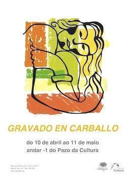 Cartel da exposicion de gravado de Carballo Cartel da exposicion de gravado de Carballo