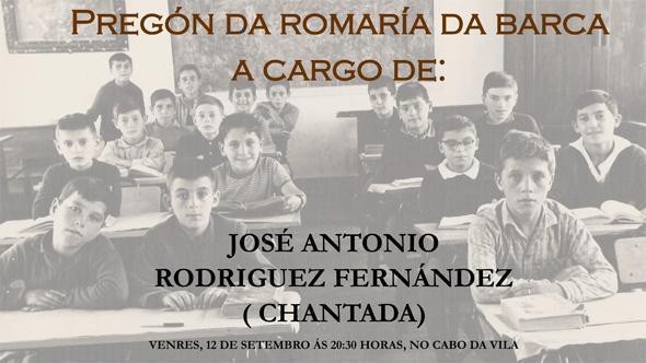 Chantada dara o pregon da Romaria da Barca 2014 Chantada dara o pregon da Romaria da Barca 2014