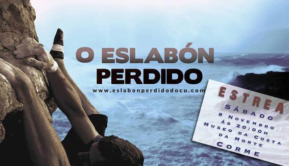 Estrea do Eslabon Perdido en Corme Estrea do Eslabon Perdido en Corme