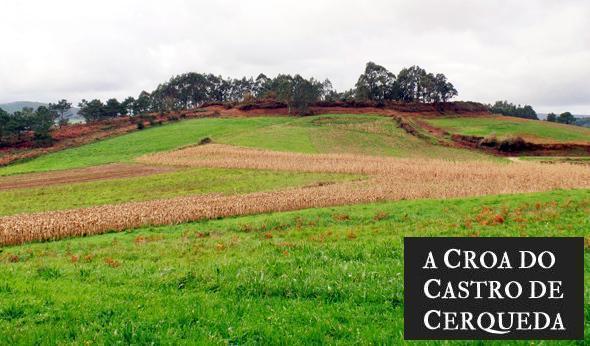 A Croa do Castro de Cerqueda A Croa do Castro de Cerqueda