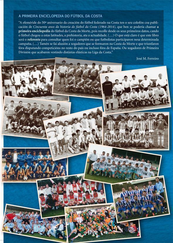Libro 50 anos do Futbol da Costa-Chema Rei e Xose M Lema Suarez 2