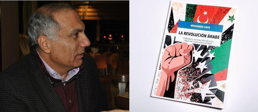 Mohamed Safa estrease como escritor co libro La Revolucion Arabe