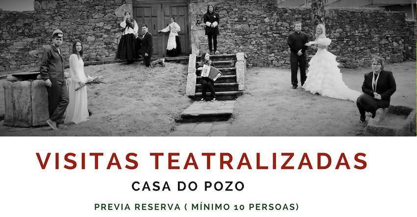 Visitas teatralizadas por grupos casa do Pozo