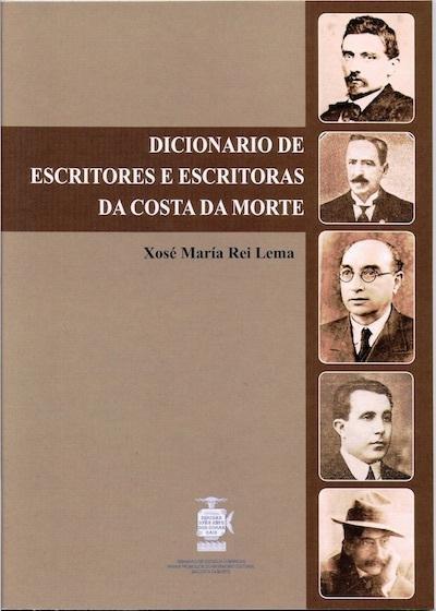 Dicionario de poetas e escritores da Costa da Morte-Xose Maria Lema Suare
