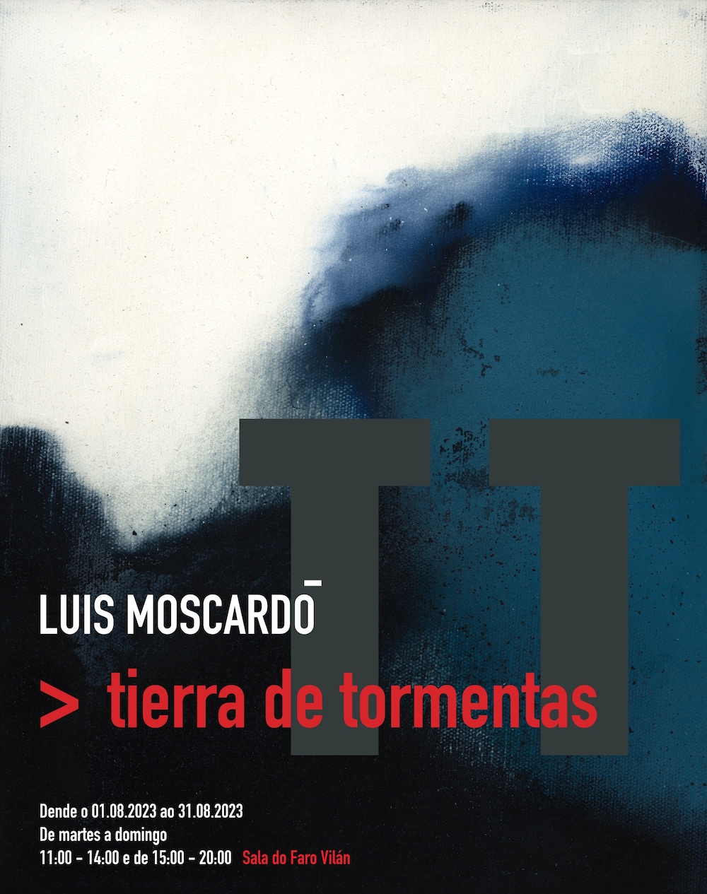 Cartel exposición agosto Luis Moscardo